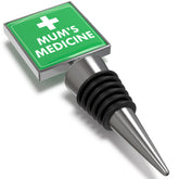 Mums Medicine Wine Bottle Stopper