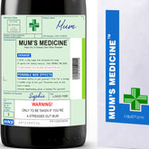 Mum's Medicine Wine Label & Bottle Bag (Wine Not Included)